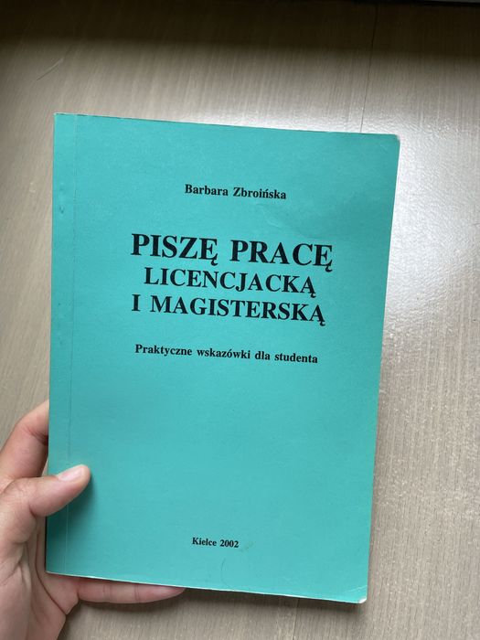 Podręcznik do pisania pracy licencjackiej oraz magisterskiej
