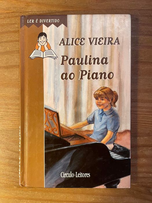 Paulina ao Piano - Alice Vieira (portes grátis)