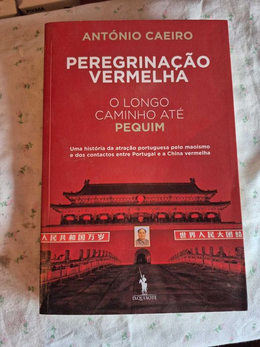 Livro - Peregrinação Vermelha - O Longo Caminho Até Pequim