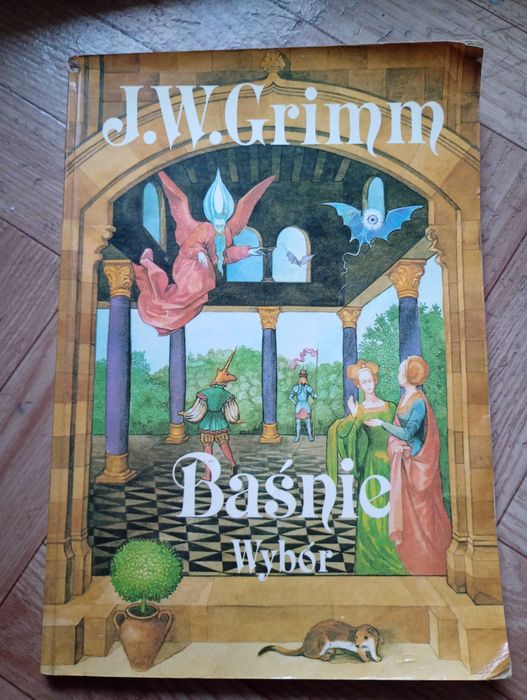 J.W Grimm: ,,Baśnie - wybór"