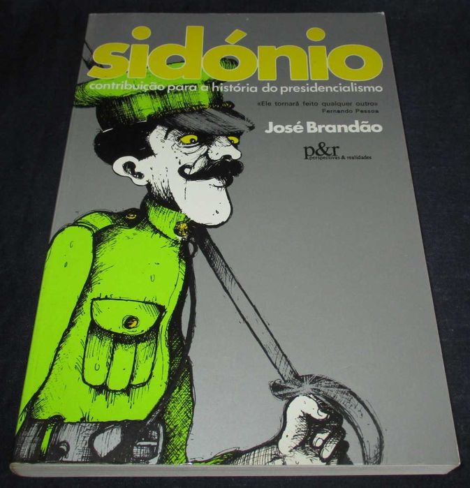 Livro Sidónio Contribuição para a história do presidencialismo