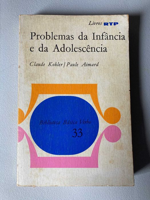 Problemas da Infância e da Adolescência, de C. Kohler e P. Aimard