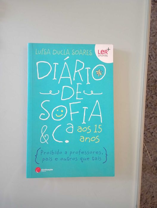 Luísa Ducla Soares - Diário de Sofia & C.ª aos 15 Anos
