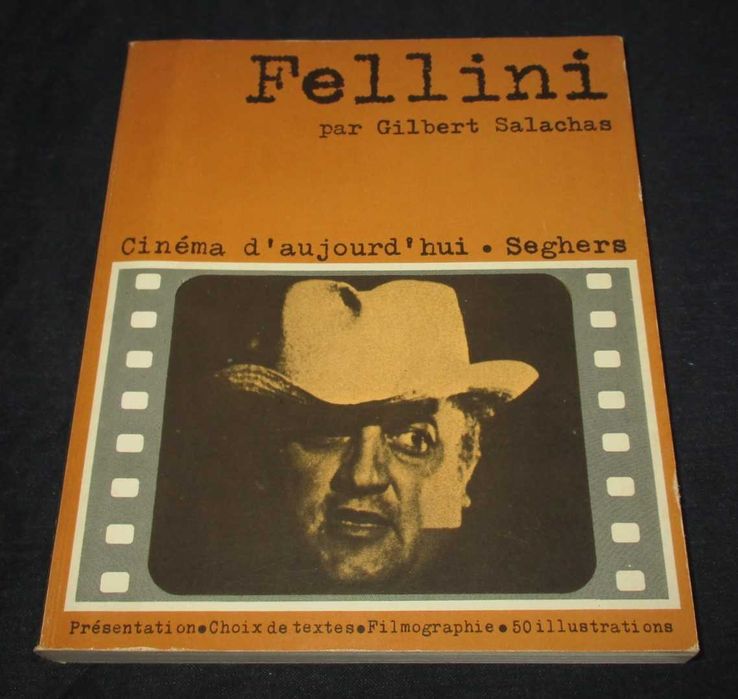 Federico Fellini Book: Cinema of Today by Gilbert Salachas
