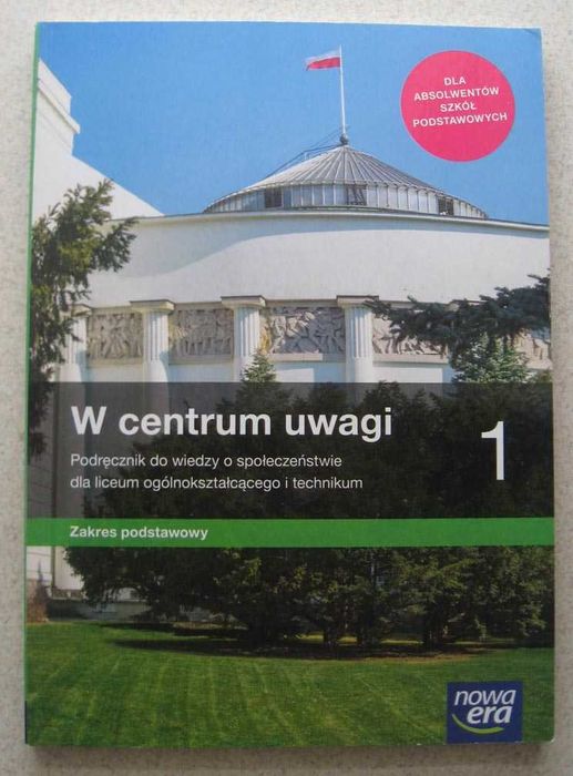 W centrum uwagi 1. WOS. Podręcznik dla liceum i technikum. Zak. podst.