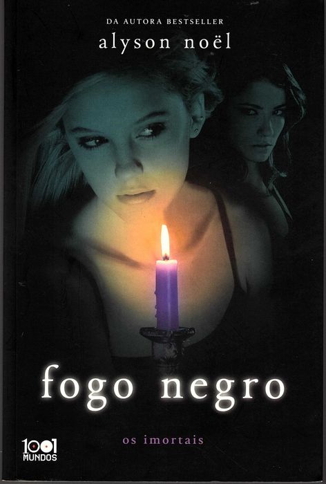Fogo negro  - Os Imortais, de Alyson Noël