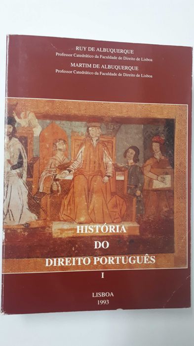 History of Portuguese Law, Lisbon 1993 – Ruy/Martim de Albuquerque