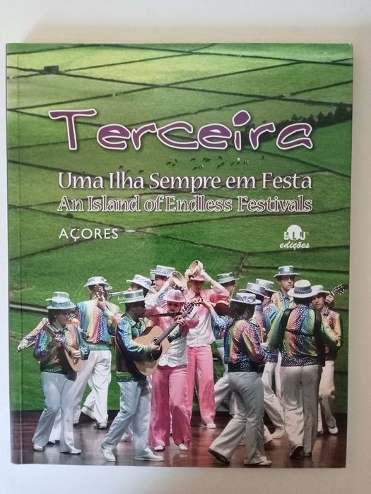 Terceira, uma ilha sempre em festa