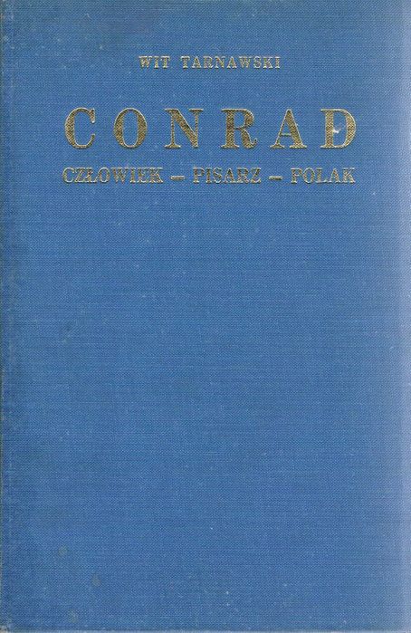 Conrad Człowiek-Pisarz-Polak