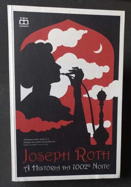 A História da 1002ª Noite - Joseph Roth