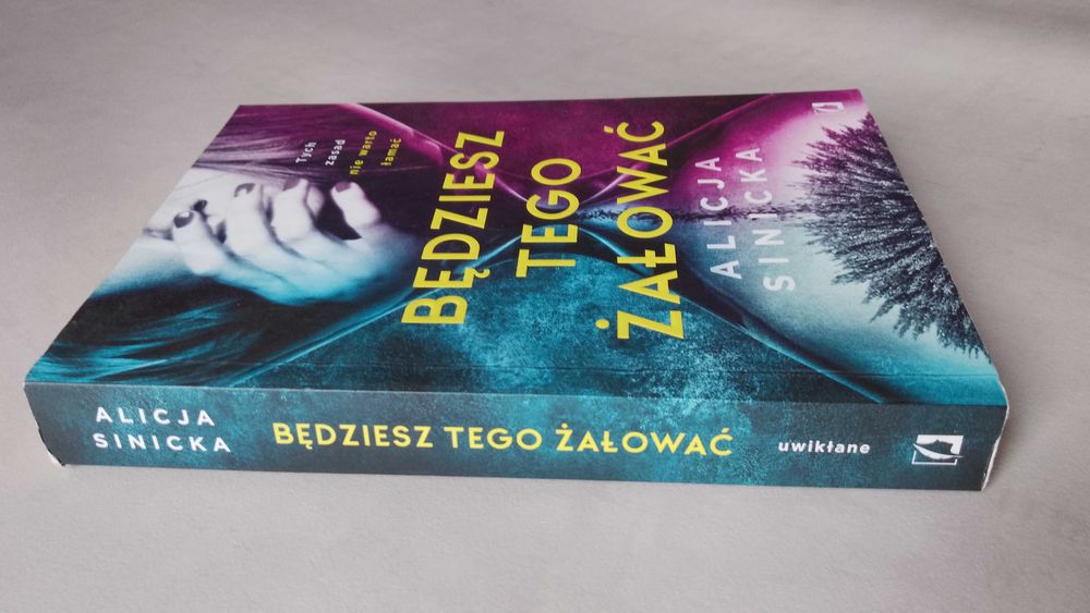 A. Sinicka "Będziesz tego żałować" 2021