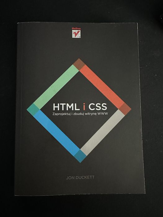 HTML i CSS. Zaprojektuj i zbuduj witrynę WWW