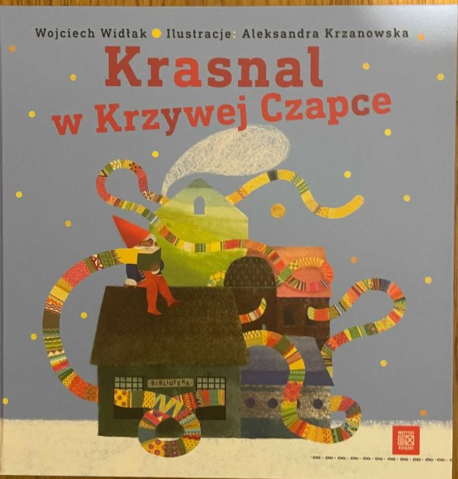 Krasnal w krzywej czapce - Wojciech Widłak