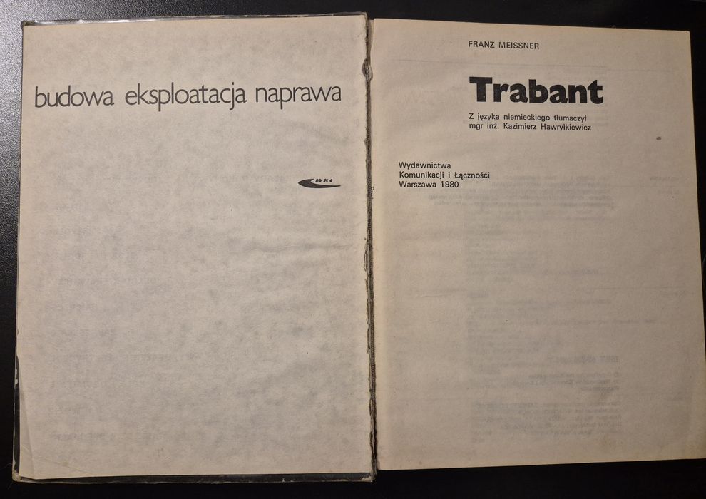 Książka Trabant budowa eksploatacja naprawa Franz Meissner, 1980r.