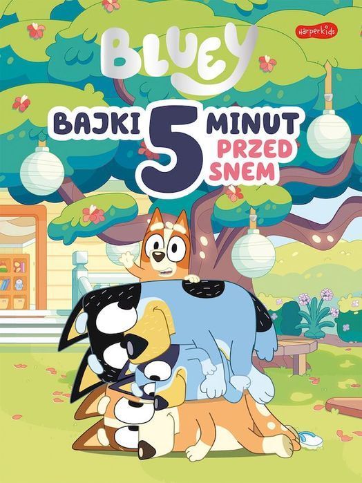 Bluey. Bajki 5 Minut Przed Snem Harperkids Nowa Nieużywana