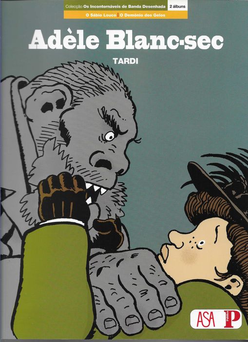 Livro BD - Adèle Blanc-sec - O Sábio Louco e o Demónio dos Gelos