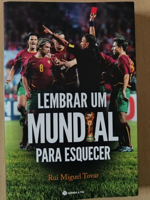 Lembrar um Mundial para esquecer