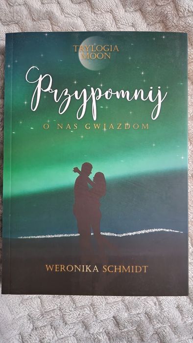 Trylogia Moon-Weronika Schmidt