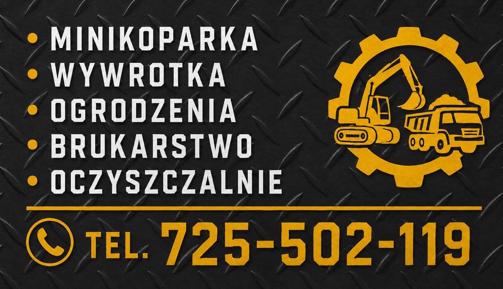 Usługi - minikoparka, wywrotka, ogrodzenia, brukarstwo, oczyszczalnie