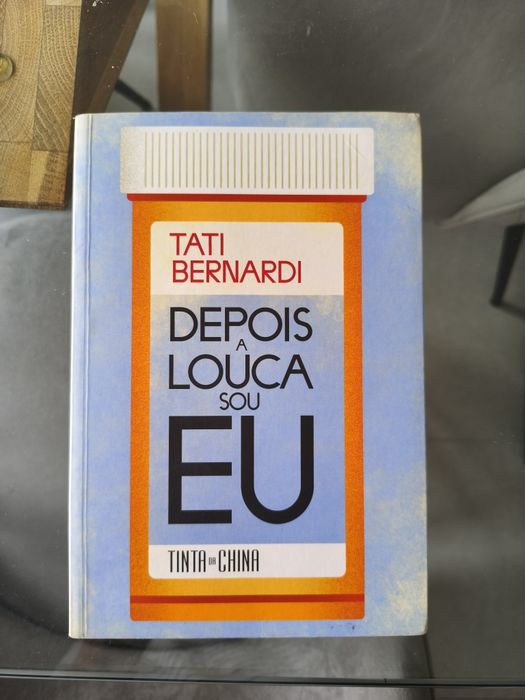 Livro "depois a louca sou eu" de Tati Bernardi