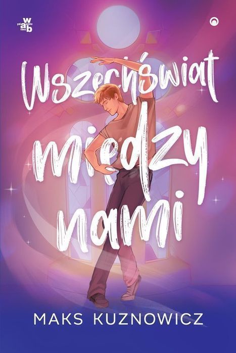 Wszechświat Między Nami Kuznowicz Maks