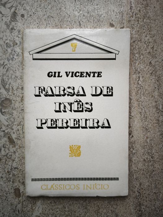 Farsa de Inês Pereira, Gil Vicente