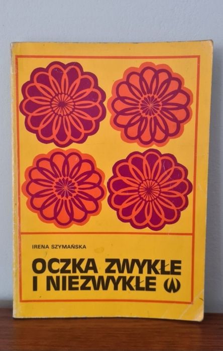 Oczka zwykłe i niezwykłe - Irena Szymańska