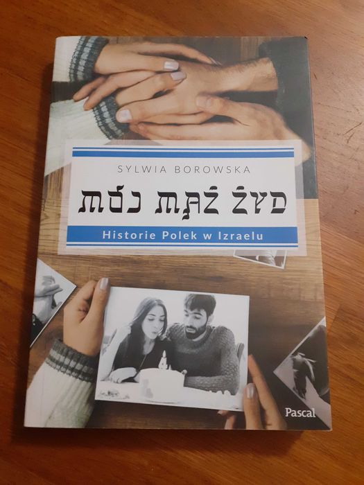 Mój mąż Żyd - Sylwia Borowska książka