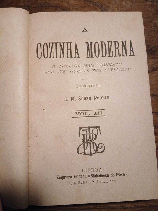 J. M. Souza Pereira, A Cozinha Modera ( 3 Vol Encadernados)