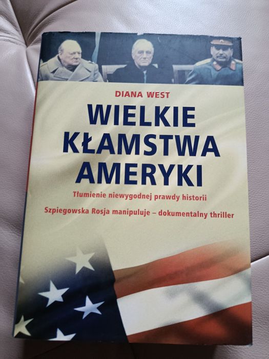 Wielkie kłamstwa Ameryki Diana West