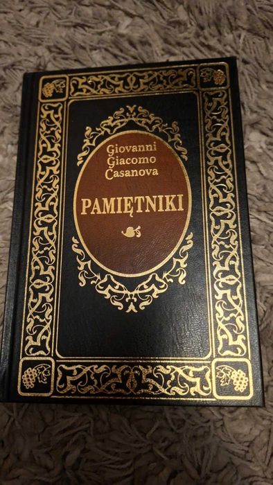 Giovanni Giacomo Casanova - Casanova Pamiętniki