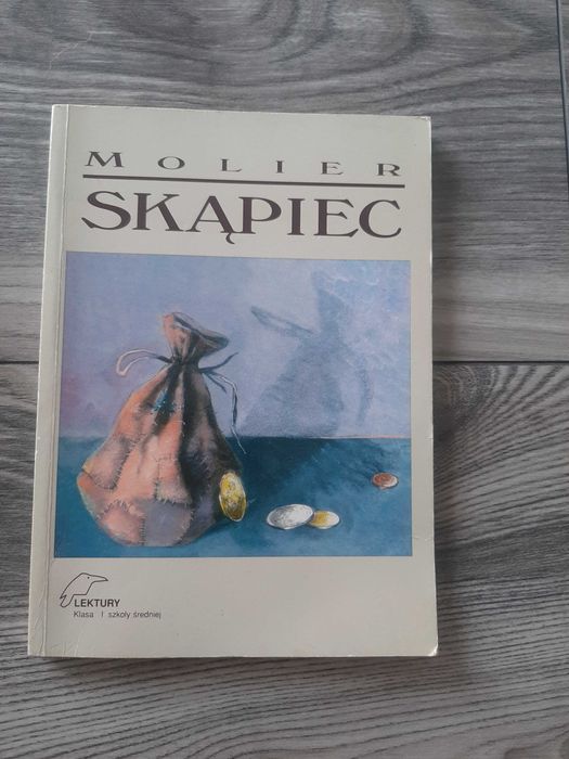 Molier Skąpiec , lektura szkoła średnia