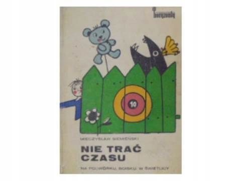 Nie Trać Czasu M. Siemieński