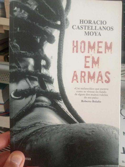 Homem em Armas — Horacio Castellanos Moya