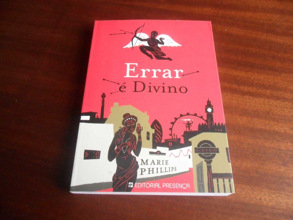 "Errar é Divino" de Marie Phillips - 1ª Edição de 2009