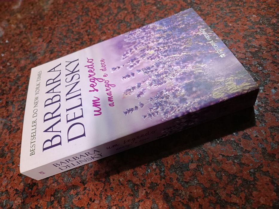 Um Segredo Amargo e Doce - de Barbara Delinsky - NOVO