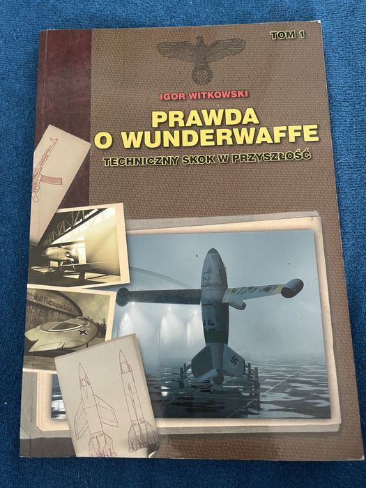 Prawda o Wunderwaffe Tom 1 – Igor Witkowski