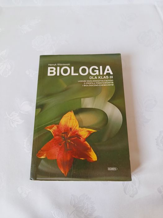 Biologia dla klasy 3 LO, profil podstawowy i biologiczno - chemiczny