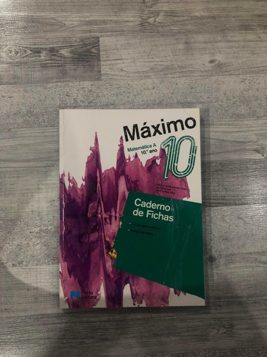 Caderno de atividades Matemática A - 10º ano - " Máximo 10"