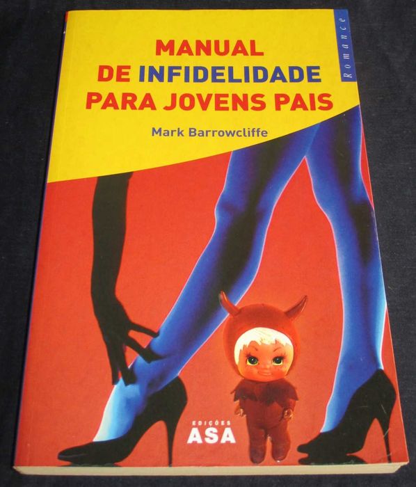 Livro Manual de Infidelidade para Jovens Pais Mark Barrowcliffe