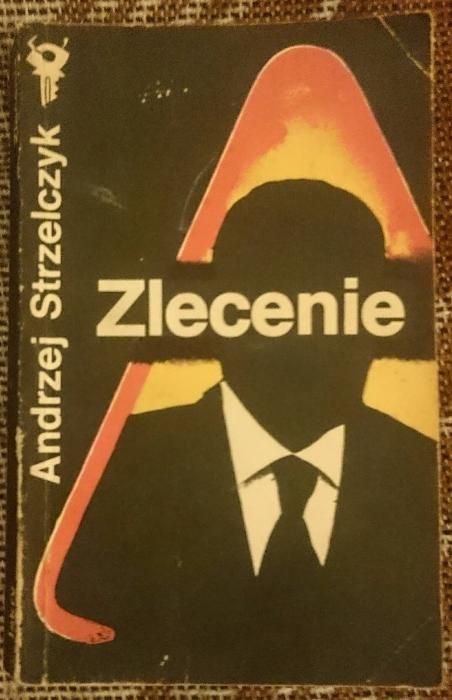 Książka Kryminał Andrzej Strzelczyk Zlecenie 1989
