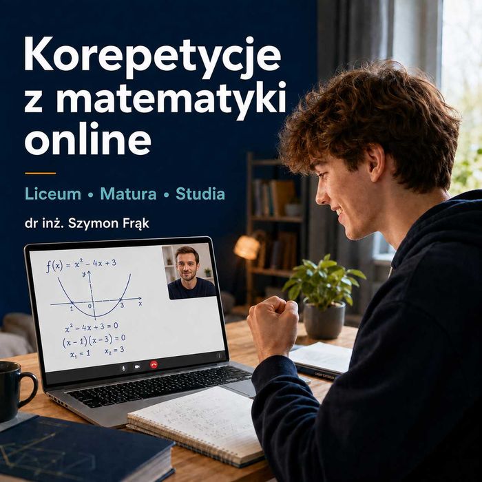 Korepetycje z matematyki online – liceum, matura i studia