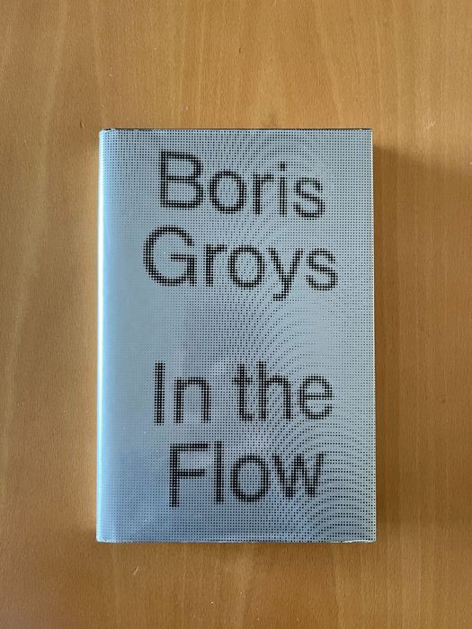 In the Flow de Boris Groys