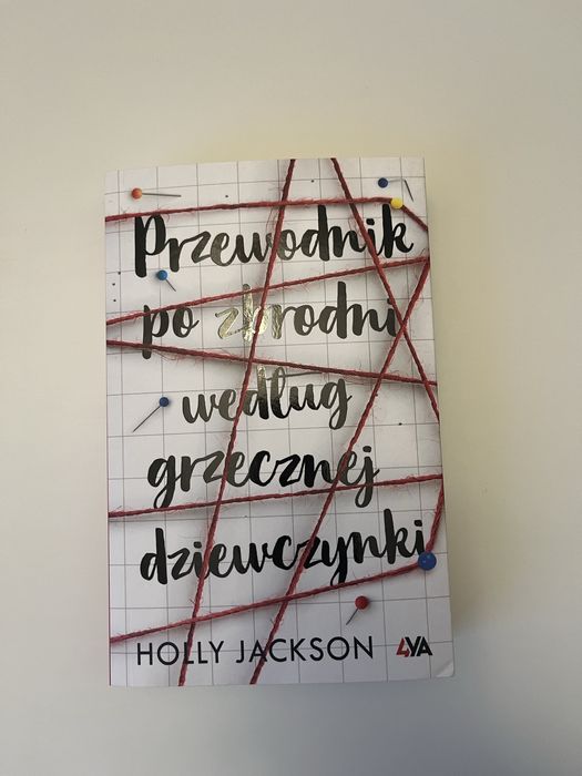 Przewodnik po zbrodni według grzecznej dziewczynki Holly Jackson