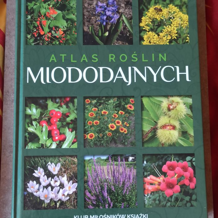 Atlas roślin miododajnych Pogorzelec