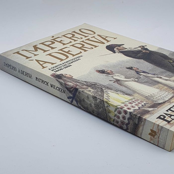 Livro - Patrick Wilcken - Império à Deriva - PAR4-SITE