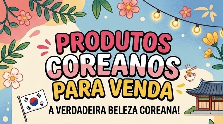 Produtos Estetica Coreanos Originais