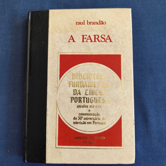 Raul Brandão - A Farsa