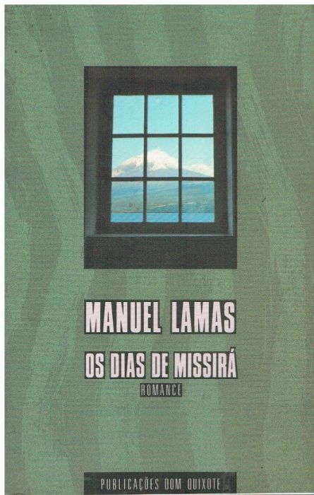 9640 Os Dias de Missirá de Manuel Lamas
