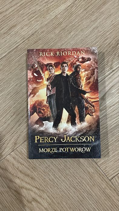 „Percy Jackson i bogowie Olimpijscy- morze potworów” Rick Riordan